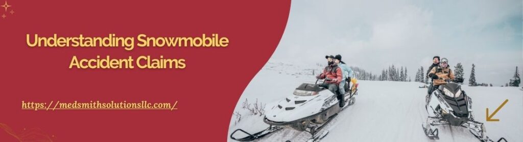 Understanding Snowmobile Accident Claims