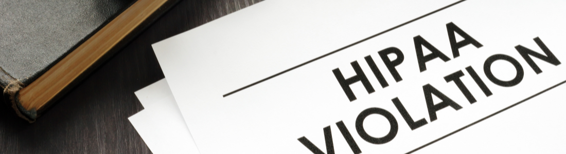 Understanding HIPAA Violations: A Comprehensive Guide for Attorneys