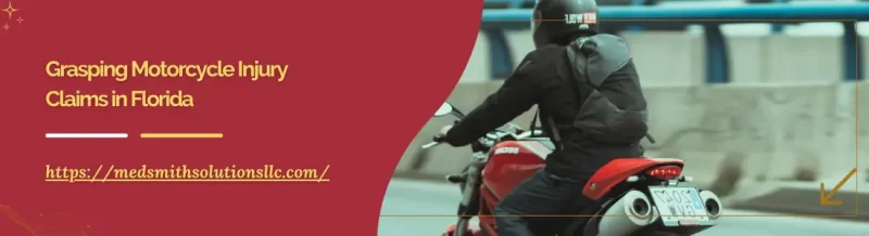 Grasping Motorcycle Injury Claims in Florida